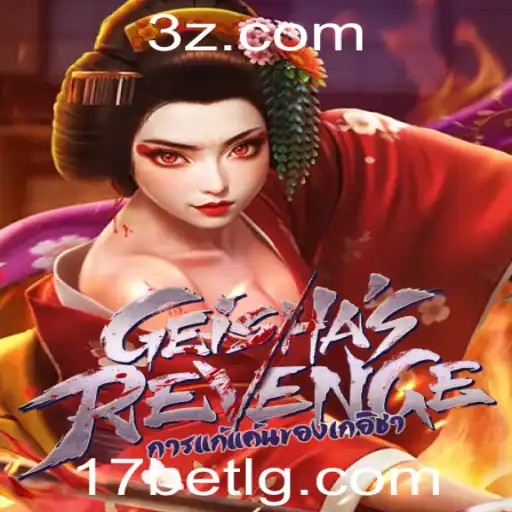 Descubra o Fascinante Mundo de GeishasRevenge e o Acesso Exclusivo pelo 17 Bet Login