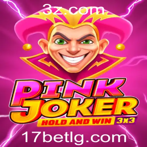 Descubra o Envolvente Mundo de Pinkjoker e a Nova Tendência de 17 Bet Login