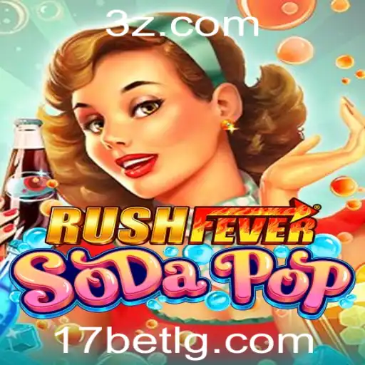 RushFeverSodaPop: A Experiência de Jogo Acelerada com '17 Bet Login'