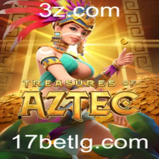 Descubra os Segredos de Treasures of Aztec e Tudo Sobre 17 Bet Login